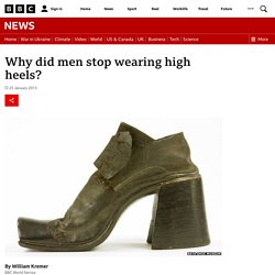 Why did men stop wearing high heels?