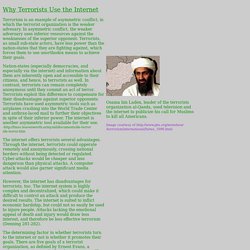 Why Terrorists Use the Internet