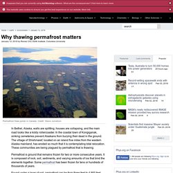 Why thawing permafrost matters