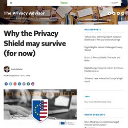 Why the Privacy Shield may survive (for now)