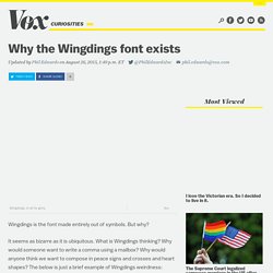 Why the Wingdings font exists