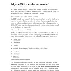 Why use FTP to clean hacked websites? 