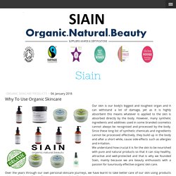 Why To Use Organic Skincare