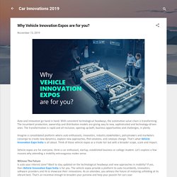 Why Vehicle Innovation Expos are for you?