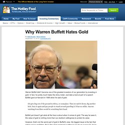 Why Warren Buffett hates gold