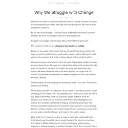 Why We Struggle with Change