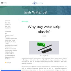 Why buy wear strip plastic? - MY SITE