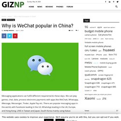 Why is WeChat popular in China?