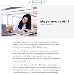 Why you Need an MBA ? – metromag.com