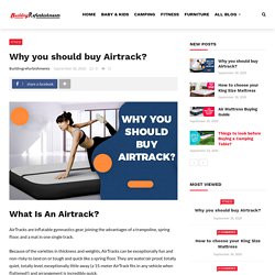 Why you should buy Airtrack?