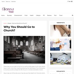 Why You Should Go to Church?