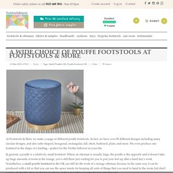 A Wide Choice Of Pouffe Footstools At Footstools & More