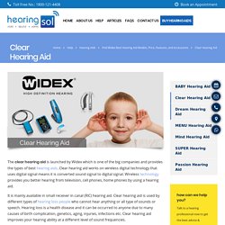 Widex - Clear hearing aid for clear sound