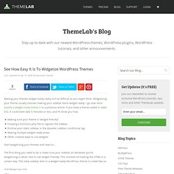 Make Your WordPress Theme Widget-Ready Tutorial - See How Easy It Is To Widgetize WordPress Themes