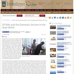 Of Wife and the Domestic Servant in the Arab World