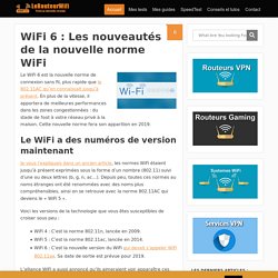 WiFi 6 : Les nouveautés de la nouvelle norme WiFi - Routeur-Wifi