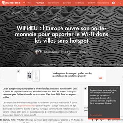 WiFi4EU : l'Europe ouvre son porte-monnaie pour apporter le Wi-Fi dans les villes sans hotspot