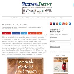 Homemade Wigglebot - ResearchParent.com