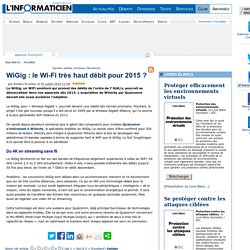 WiGig : le Wi-Fi très haut débit pour 2015 ?