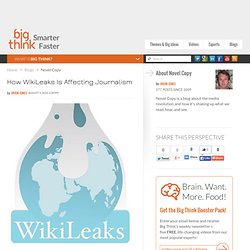 How WikiLeaks Is Affecting Journalism