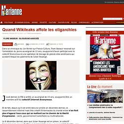 Quand Wikileaks affole les oligarchies