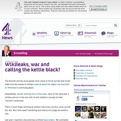 Wikileaks, war and calling the kettle black?
