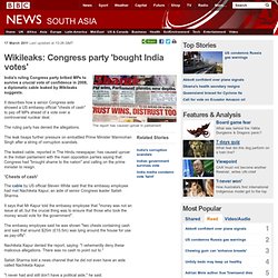 Wikileaks: Congress party 'bought India votes'