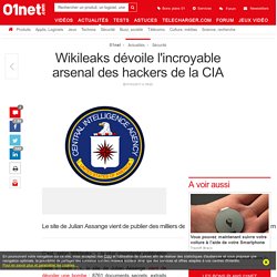 Wikileaks dévoile l'incroyable arsenal des hackers de la CIA