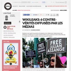 Wikileaks: 6 contre-vérités diffusées par les médias » Article » OWNI, Digital Journalism