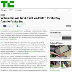 [2010] WikiLeaks will fund itself via Flattr, Pirate Bay founder’s startup