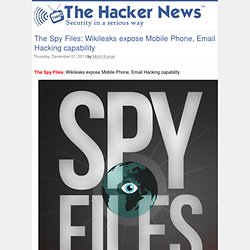 The Spy Files: Wikileaks expose Mobile Phone, Email Hacking capability ~ The Hacker News