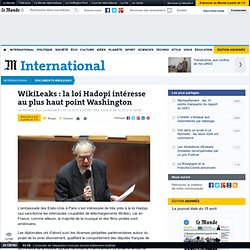 WikiLeaks : la loi Hadopi intéresse au plus haut point Washington