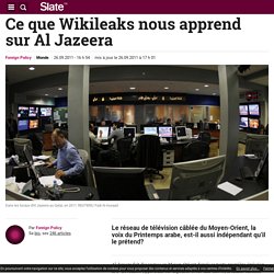 Ce que Wikileaks nous apprend sur Al Jazeera