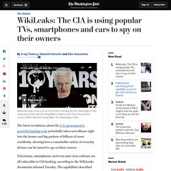WikiLeaks: The CIA is using popular TVs, smartphones and cars to spy on their...