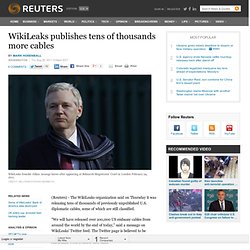 WikiLeaks publishes tens of thousands more cables