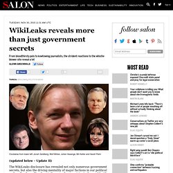 The moral standards of WikiLeaks critics - Glenn Greenwald