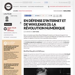 En défense d’Internet et de WikiLeaks (3): la révolution numérique » Article » OWNI, Digital Journalism