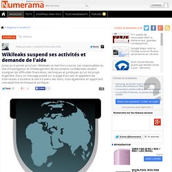 [2009] Wikileaks suspend ses activités et demande de l'aide - Numerama