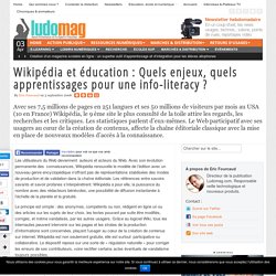 Wikipédia et éducation : Quels enjeux, quels apprentissages pour une info-literacy ?