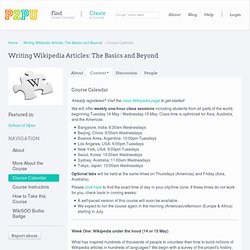 Writing Wikipedia Articles: The Basics and Beyond