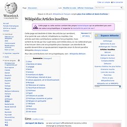 Wikipédia:Articles insolites