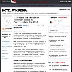 Wikipédia sur France 2 : comment parler de l’encyclopédie à la télé ?