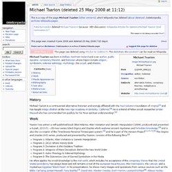 Deleted from Wikipedia - Michael Tsarion (deleted 25 May 2008 at 11:12) - Deletionpedia