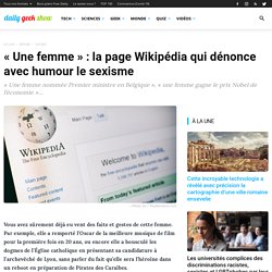 « Une femme » : la page Wikipédia qui dénonce avec humour le sexisme