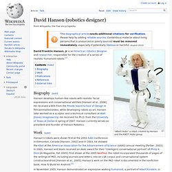 David Hanson (robotics designer) - Wikipedia, the free encyclopedia - (Build 20100722150226)
