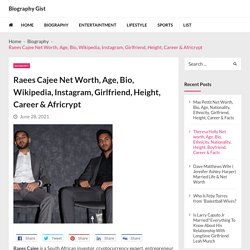 Raees Cajee Net Worth, Age, Bio, Wikipedia, Instagram, Girlfriend, Height, Career & Africrypt - Biography Gist