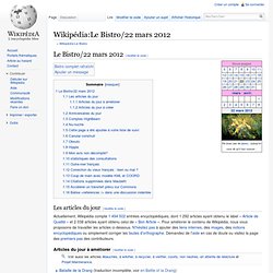 Wikipédia:Le Bistro/22 mars 2012