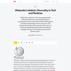 Wikipedia&#039;s Inkblots: Normality in Tech and Medicine