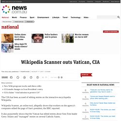 Wikipedia Scanner outs Vatican, CIA