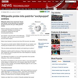 Wikipedia probe into paid-for 'sockpuppet' entries